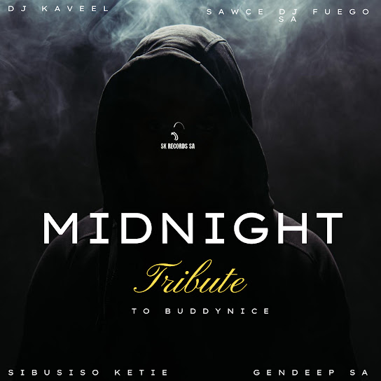 Sibusiso Ketile – Midnight - Tribute to Buddynice Sibusiso Ketile – Midnight - Tribute to Buddynice