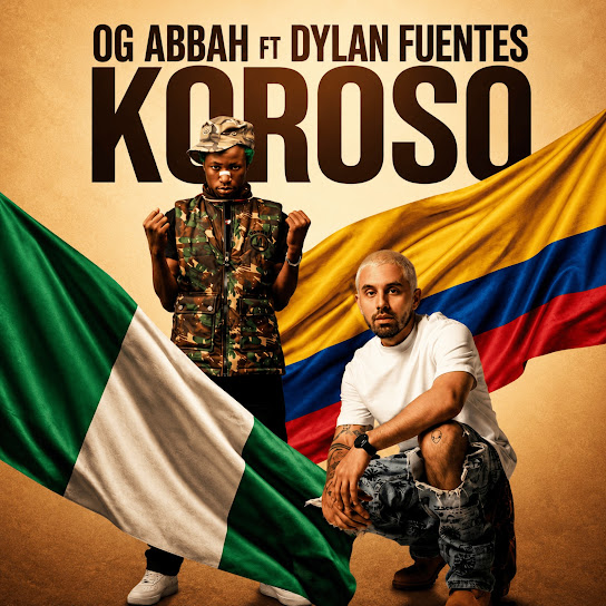 OG Abbah – Koroso OG Abbah – Koroso