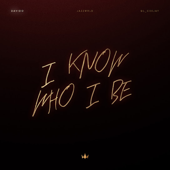Davido – I Know Who I Be Davido – I Know Who I Be
