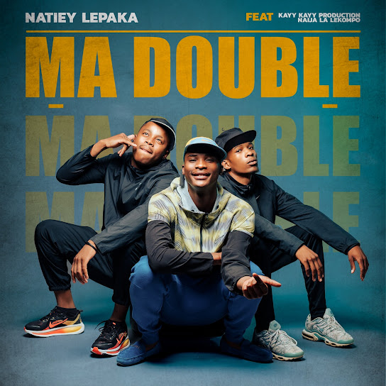 Natiey Lepaka – MaDouble Natiey Lepaka – MaDouble