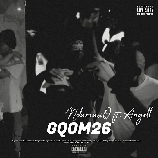 NduMusiQ – Gqom 26 NduMusiQ – Gqom 26