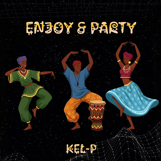 Kel-P – Enjoy and Party Kel-P – Enjoy and Party