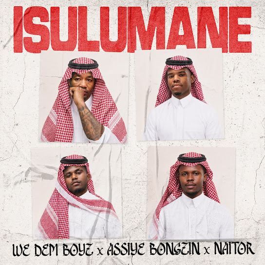 We Dem Boyz – Isulumane We Dem Boyz – Isulumane
