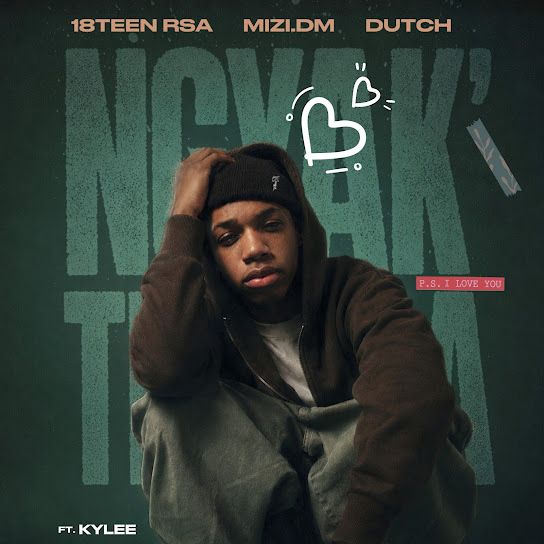 18Teen Rsa – Ngiyak' Thanda 18Teen Rsa – Ngiyak' Thanda