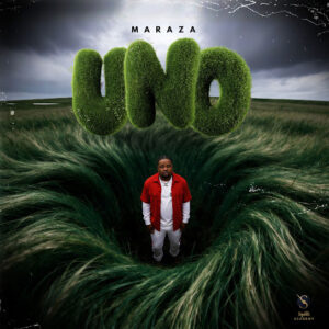 Maraza – UNO (Becoming)