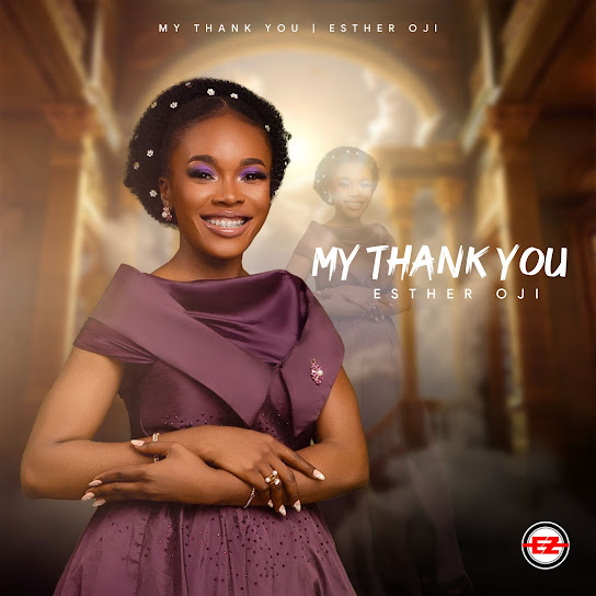 Esther Oji – My Thank You Esther Oji – My Thank You