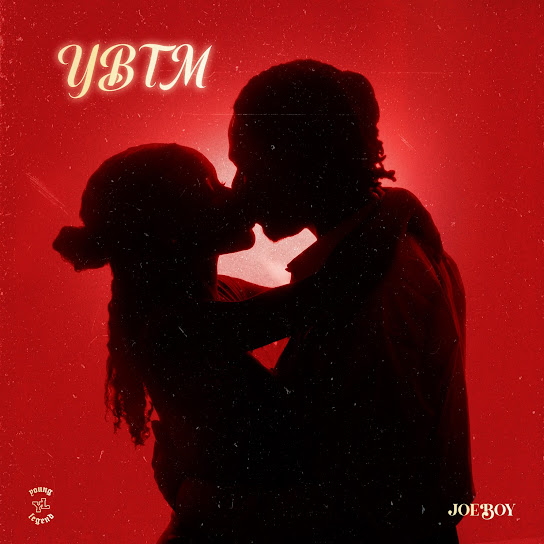 Joeboy – YBTM Joeboy – YBTM