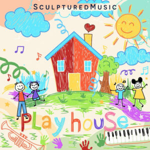 SculpturedMusic – Playhouse