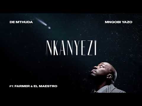 De Mthuda – Nkanyezi De Mthuda – Nkanyezi