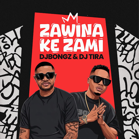DJ Bongz – Zawina Ke Zami DJ Bongz – Zawina Ke Zami
