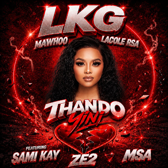 LKG – Thando Yini LKG – Thando Yini