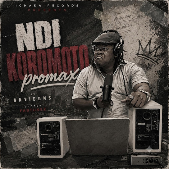 Anyidons – Ndi Koromoto Promax Anyidons – Ndi Koromoto Promax