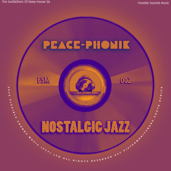 Peace-Phonik – Nostalgic Jazz Peace-Phonik – Nostalgic Jazz
