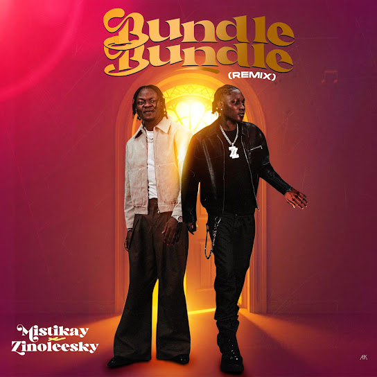 Mistikay – Bundle Bundle (Remix) Mistikay – Bundle Bundle (Remix)