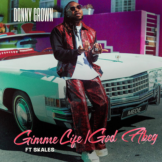 Donny Crown – Gimme Life Donny Crown – Gimme Life