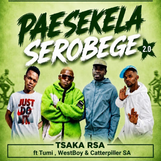 Tsaka RSA – Paesekela Serobege 2.0 Tsaka RSA – Paesekela Serobege 2.0