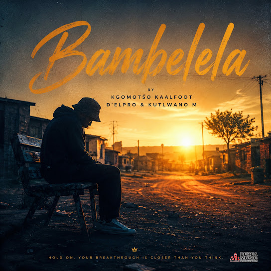 Kgomotso Kaalfoot – Bambelela Kgomotso Kaalfoot – Bambelela