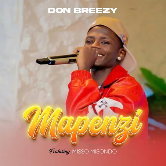 Don Breezy – Mapenzi Don Breezy – Mapenzi