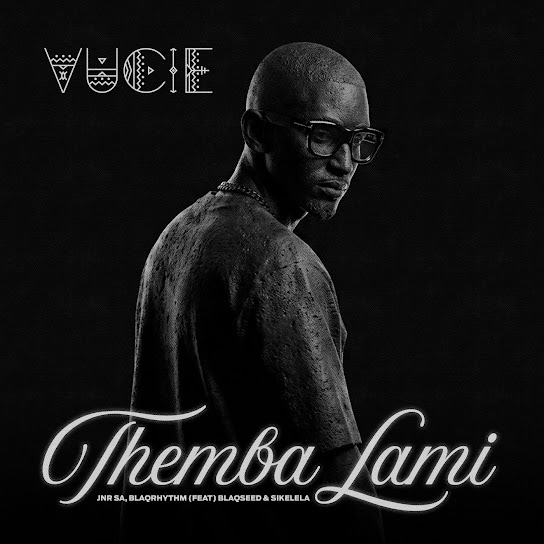 Vucie – Themba Lami Vucie – Themba Lami