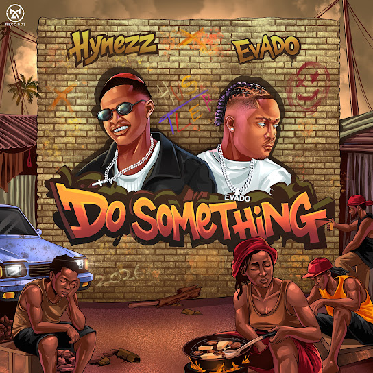 Hynezz – Do Something Hynezz – Do Something