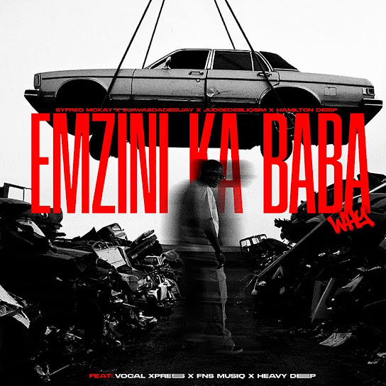 Syfred Mckay – Emzini ka Baba Syfred Mckay – Emzini ka Baba
