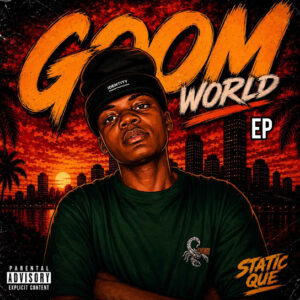 Static Que – Gqom World