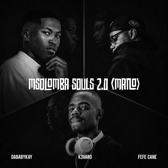DaBabyKay – Msolomba Souls 2.0 (Mano) DaBabyKay – Msolomba Souls 2.0 (Mano)