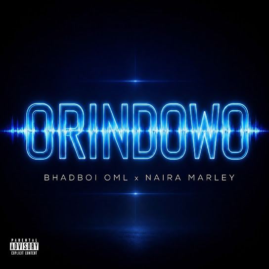 Bhadboi OML – Orindowo Bhadboi OML – Orindowo