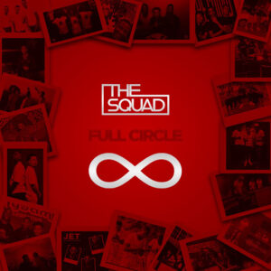 The Squad – Full Circle