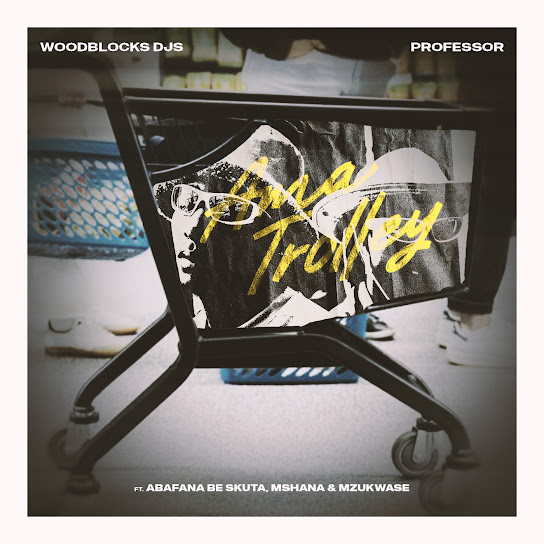 WOODBLOCK DJS – Ama Trolley WOODBLOCK DJS – Ama Trolley