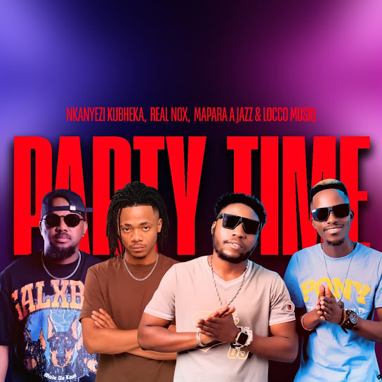 Nkanyezi Kubheka – Party Time Nkanyezi Kubheka – Party Time