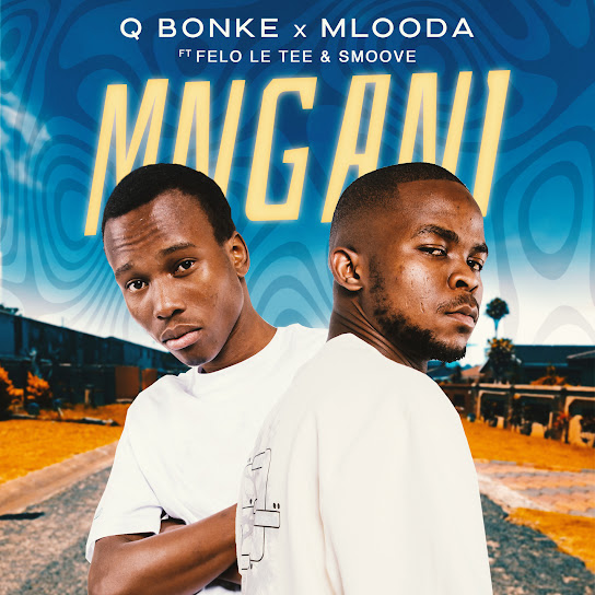 Q Bonke – Mngani Q Bonke – Mngani