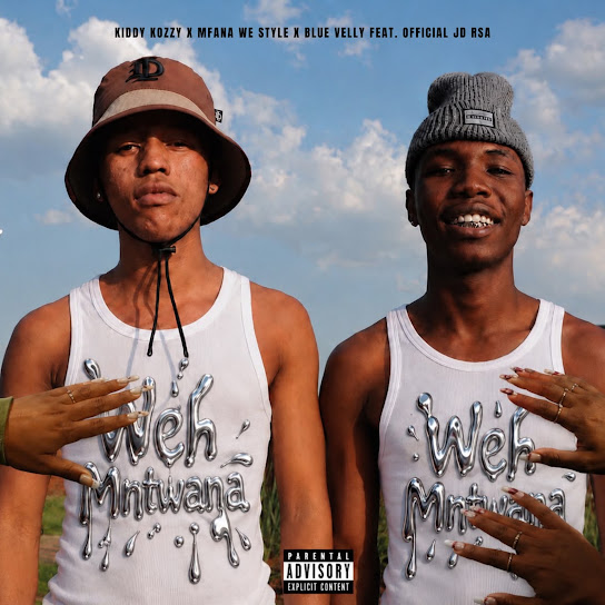 Kiddy kozzy – Weh Mntwana Kiddy kozzy – Weh Mntwana