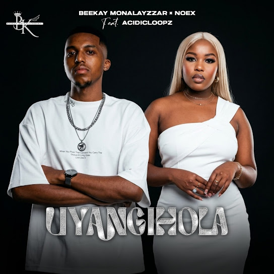Beekay Monalayzzar – Uyangihola Beekay Monalayzzar – Uyangihola