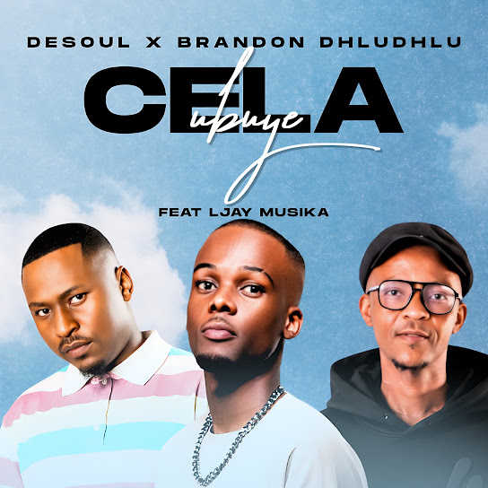 De Soul – Cela Ubuye De Soul – Cela Ubuye