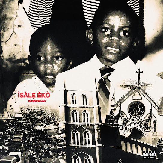 ODUMODUBLVCK – ISALE EKO ODUMODUBLVCK – ISALE EKO