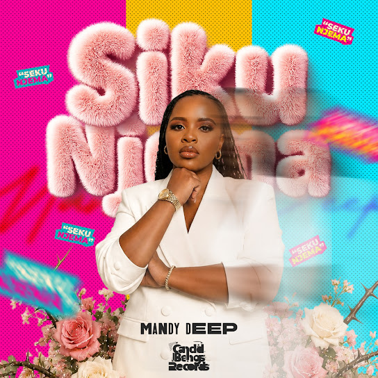 Mandy Deep – Siku Njema Mandy Deep – Siku Njema