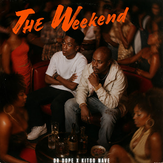 Dr Dope – The Weekend Dr Dope – The Weekend