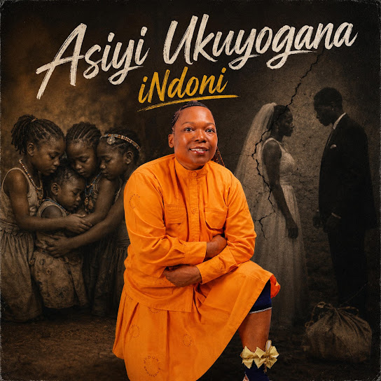 INdoni – Asiyi Ukuyogana INdoni – Asiyi Ukuyogana