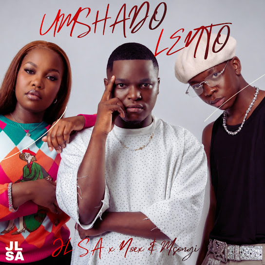 JL SA – UMSHADO LENTO JL SA – UMSHADO LENTO