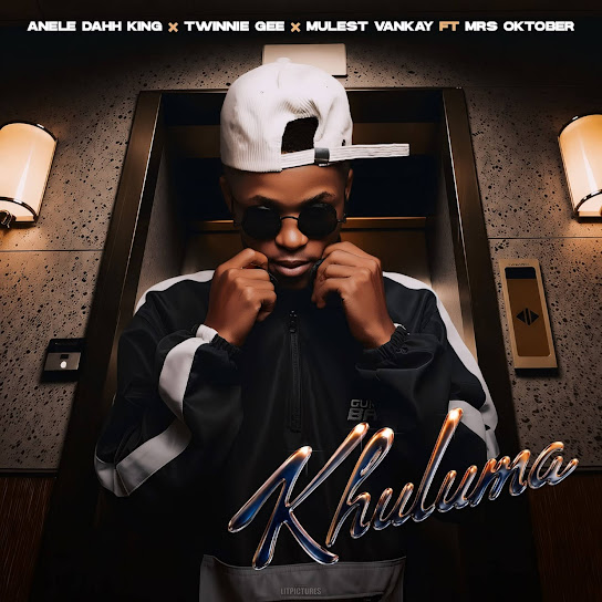 Anele Dahh King – Khuluma Anele Dahh King – Khuluma