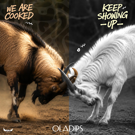Oladips – We Are Cooked Oladips – We Are Cooked