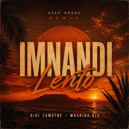 Gigi Lamayne – Imnandi Lento (Deep House Remix) Gigi Lamayne – Imnandi Lento (Deep House Remix)