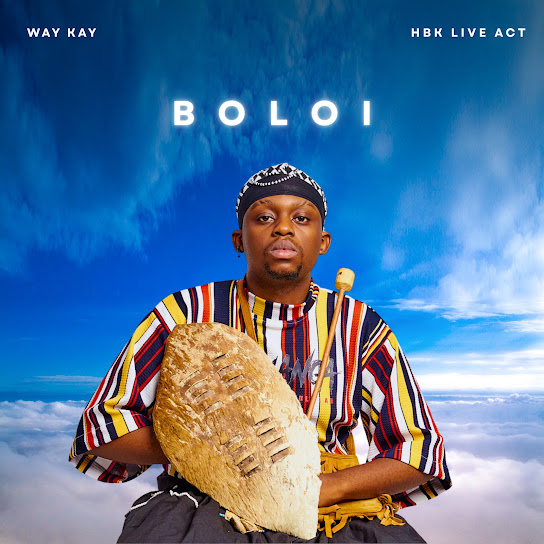 Way Kay – Boloi Way Kay – Boloi