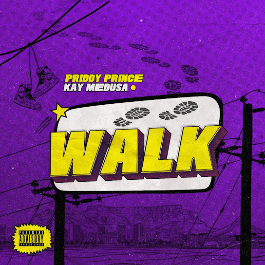 Priddy Prince – Walk Priddy Prince – Walk