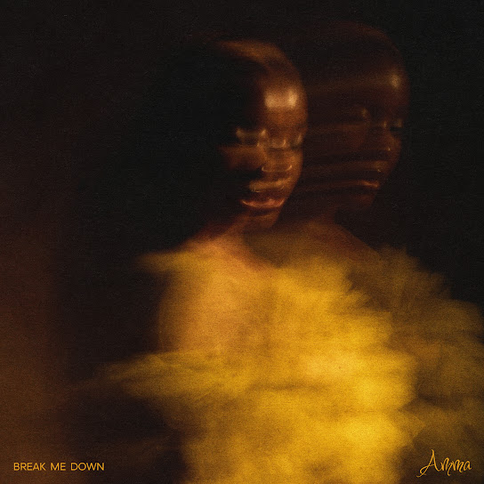 Amma – Break Me Down Amma – Break Me Down