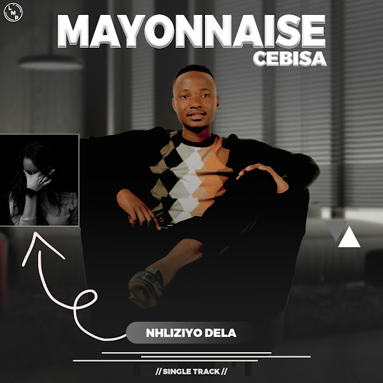 Mayonnaise Cebisa – NHLIZIYO DELA Mayonnaise Cebisa – NHLIZIYO DELA