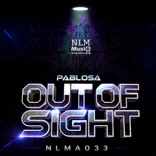 PabloSA – Out of Sight PabloSA – Out of Sight