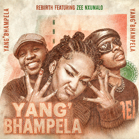 Rebiirth – Yang'Bhampela Rebiirth – Yang'Bhampela