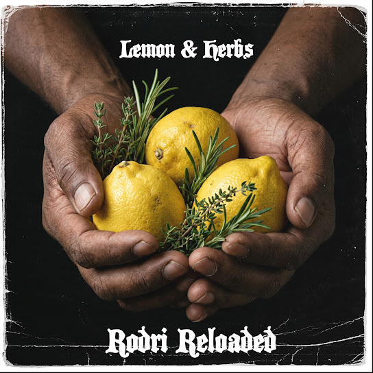 Rodri Reloaded – Lemon & Herbs Rodri Reloaded – Lemon & Herbs